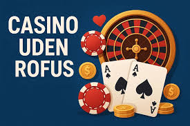 Bedste Udenlandsk Casino Uden ROFUS - Spil Sikkert og Ansvarligt 1269231067