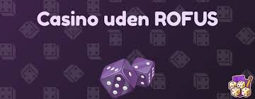 Find de Bedste Online Casinoer uden Rofus